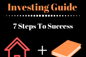 The Real Estate Investing Guide 7 Steps To Success