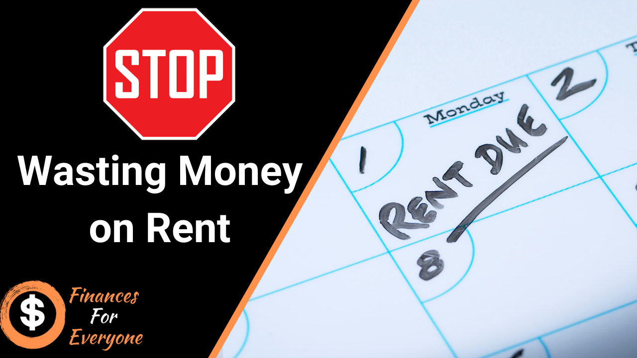 stop wasting money on rent